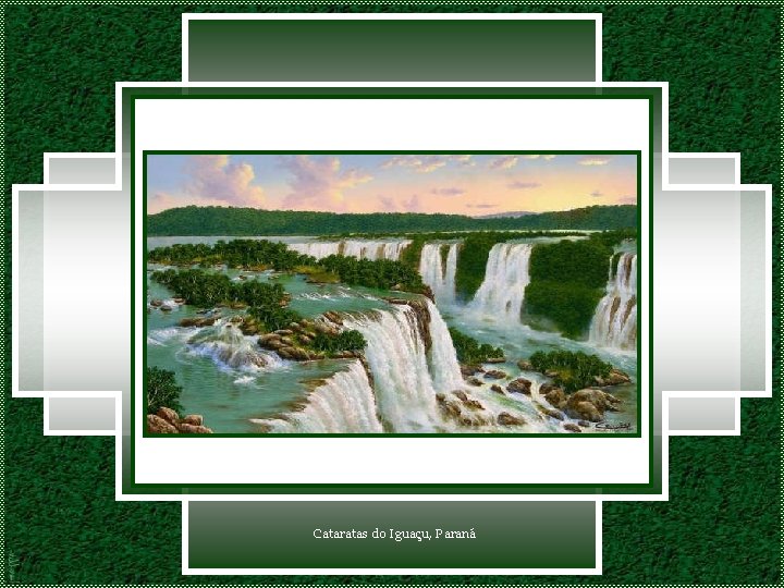 Cataratas do Iguaçu, Paraná 