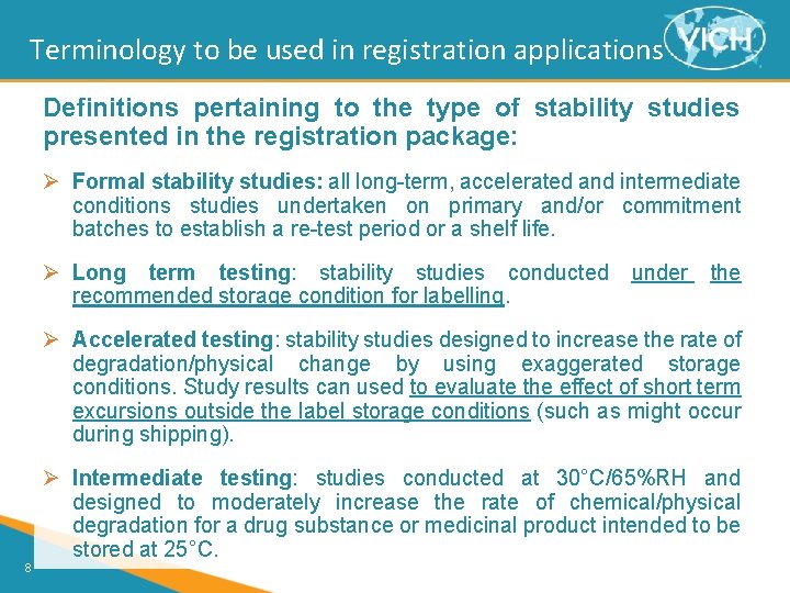 Terminology to be used in registration applications Definitions pertaining to the type of stability