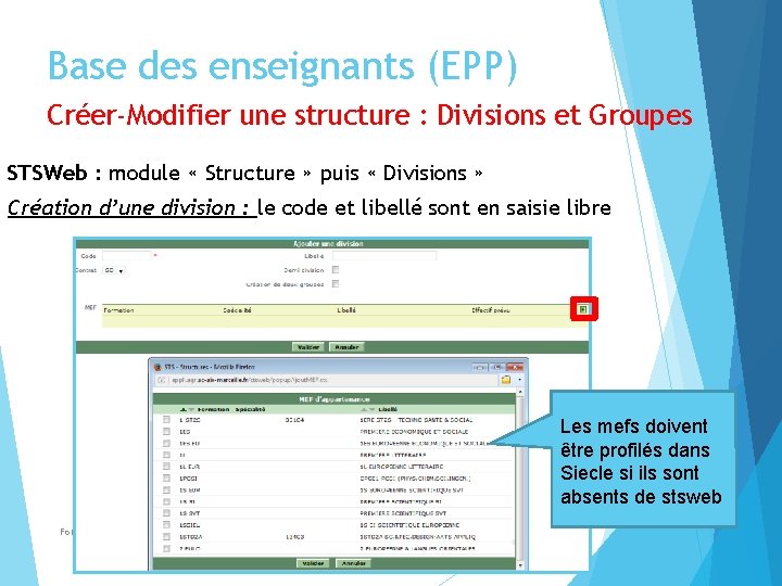 Base des enseignants (EPP) Créer-Modifier une structure : Divisions et Groupes STSWeb : module