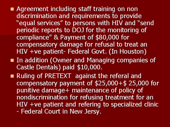 Agreement including staff training on non discrimination and requirements to provide “equal services” to