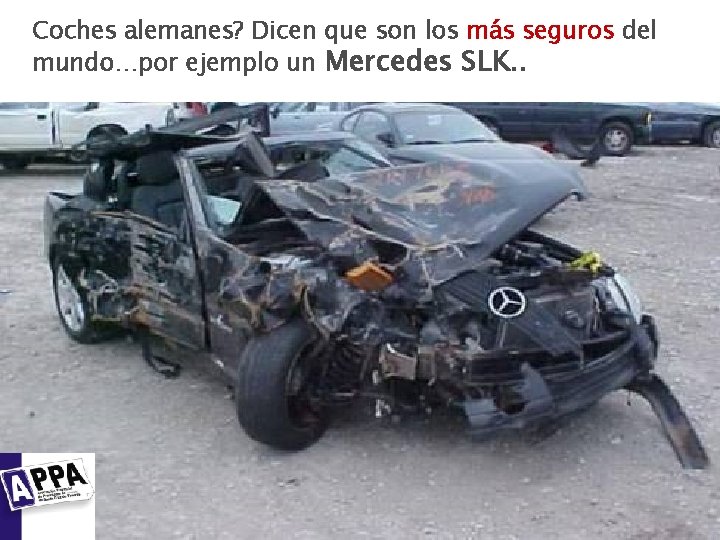 Coches alemanes? Dicen que son los más seguros del mundo…por ejemplo un Mercedes SLK.