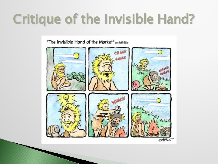 Critique of the Invisible Hand? 