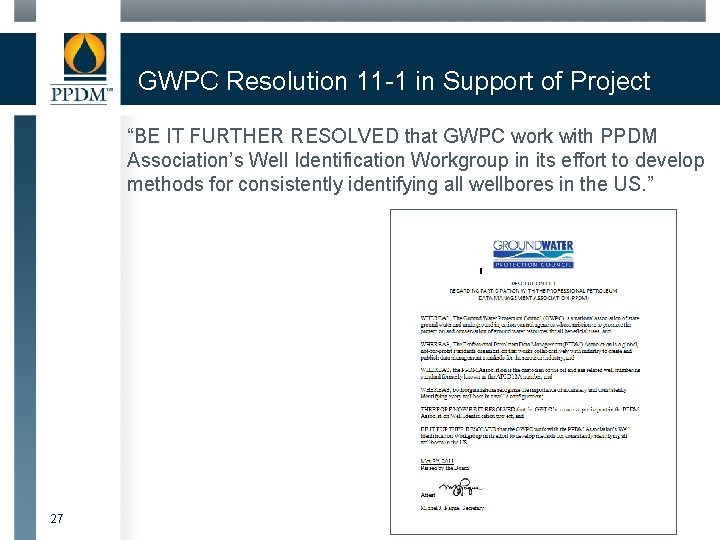 GWPC Resolution 11 -1 in Support of Project “BE IT FURTHER RESOLVED that GWPC