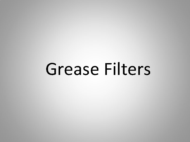 Grease Filters 