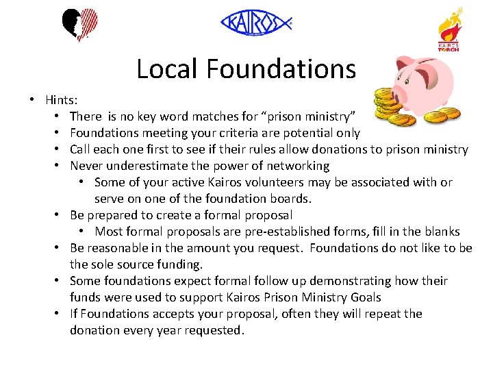 Local Foundations • Hints: • There is no key word matches for “prison ministry”