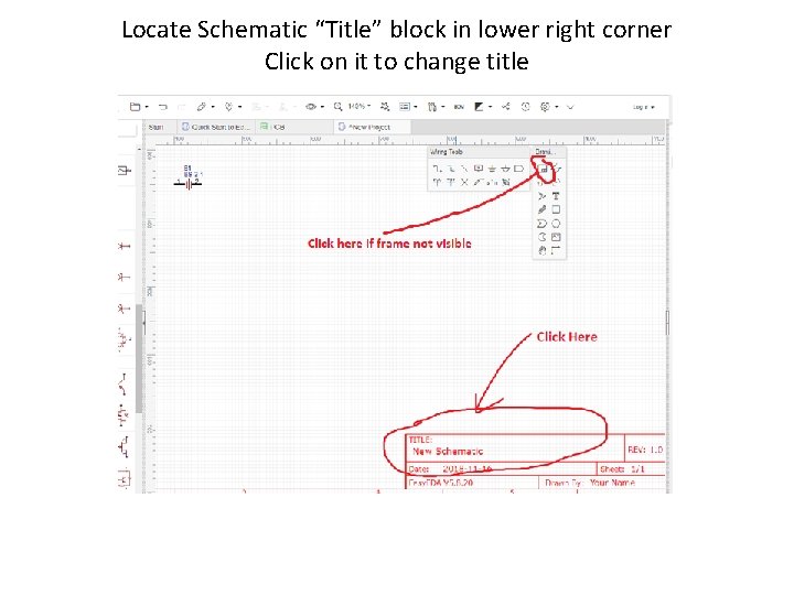 Locate Schematic “Title” block in lower right corner Click on it to change title