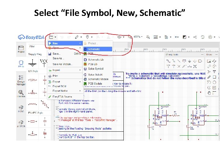 Select “File Symbol, New, Schematic” 