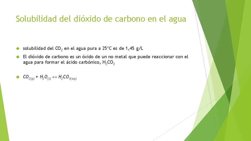 Solubilidad del dióxido de carbono en el agua solubilidad del CO 2 en el