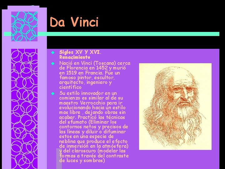Da Vinci u u u Siglos XV Y XVI. Renacimiento Nació en Vinci (Toscana)