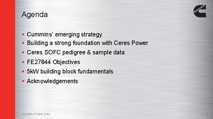 Agenda § Cummins’ emerging strategy § Building a strong foundation with Ceres Power §