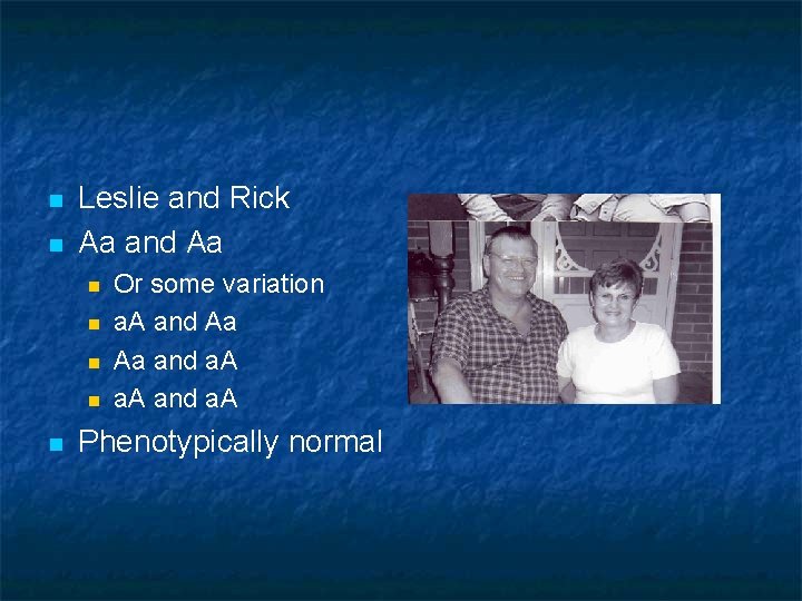 n n Leslie and Rick Aa and Aa n n n Or some variation