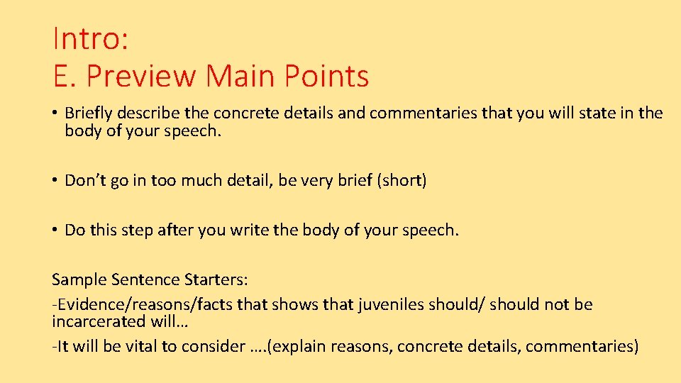 Intro: E. Preview Main Points • Briefly describe the concrete details and commentaries that Intro: E. Preview Main Points • Briefly describe the concrete details and commentaries that
