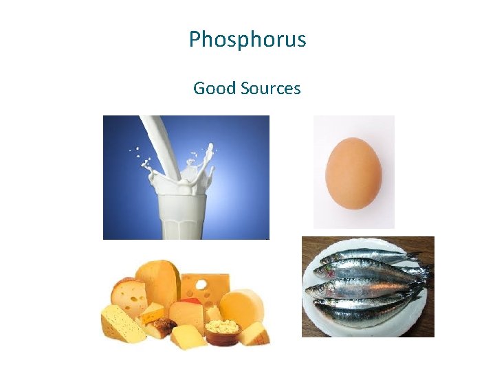 Phosphorus Good Sources 