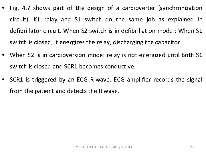 • Fig. 4. 7 shows part of the design of a cardioverter (synchronization