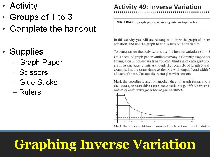  • Activity • Groups of 1 to 3 • Complete the handout •