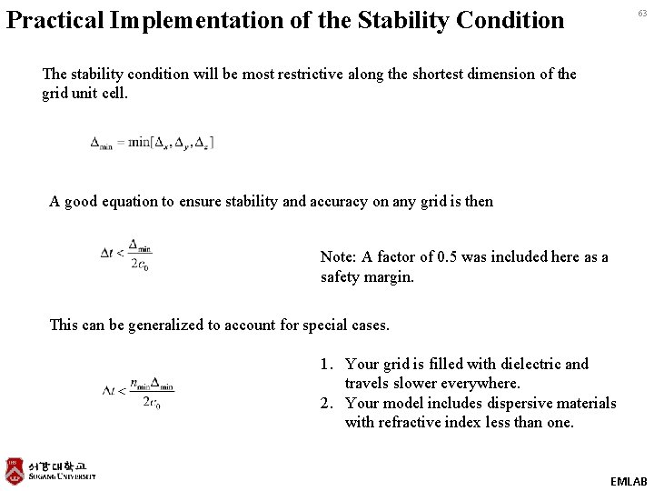 Practical Implementation of the Stability Condition 63 The stability condition will be most restrictive