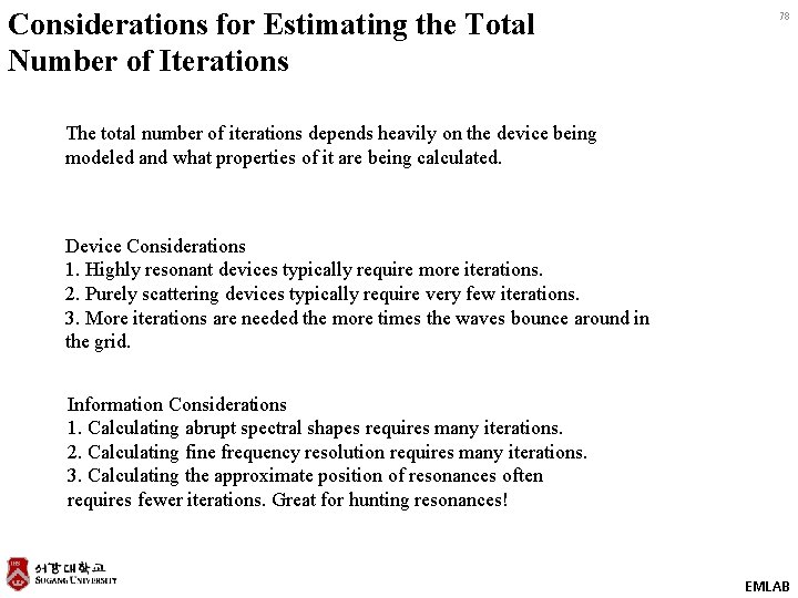 Considerations for Estimating the Total Number of Iterations 78 The total number of iterations