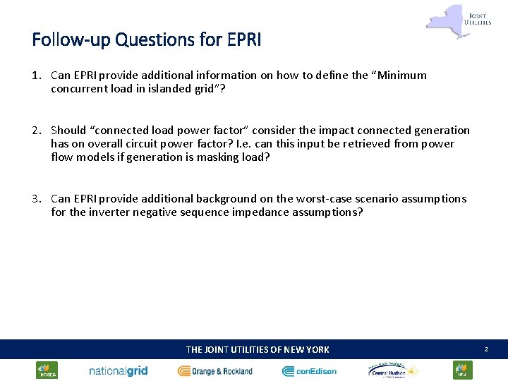 Follow-up Questions for EPRI 1. Can EPRI provide additional information on how to define