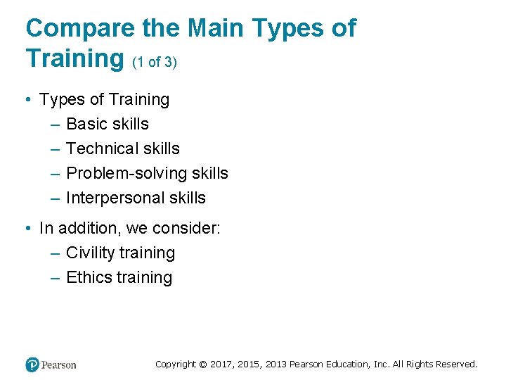 Compare the Main Types of Training (1 of 3) • Types of Training –