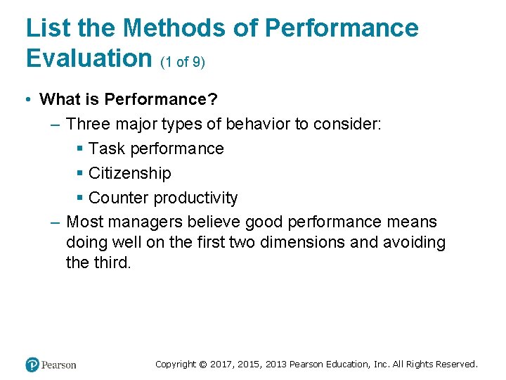 List the Methods of Performance Evaluation (1 of 9) • What is Performance? –