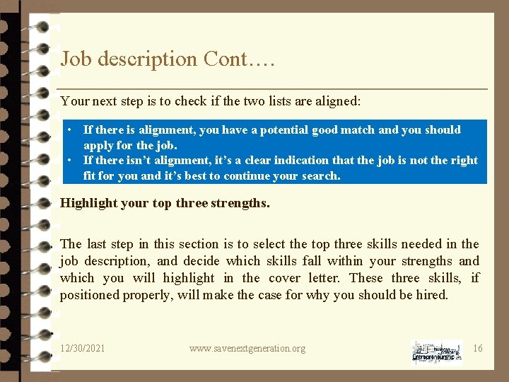 Job description Cont…. Your next step is to check if the two lists are