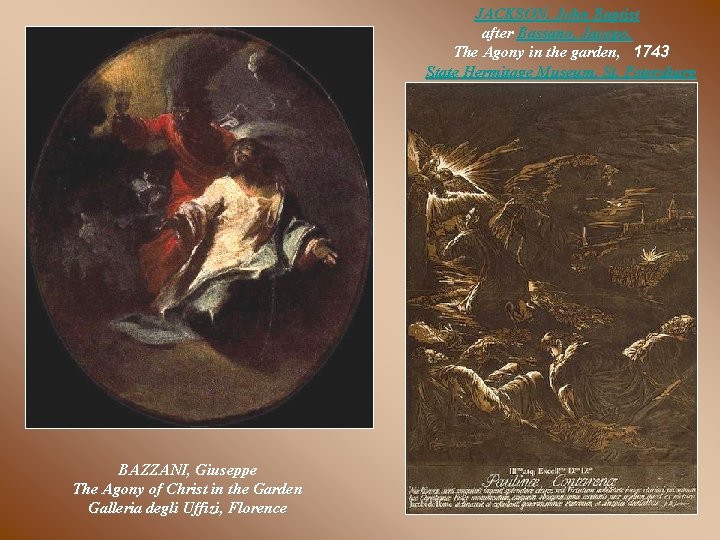 JACKSON, John Baptist after Bassano, Jacopo, The Agony in the garden, 1743 State Hermitage