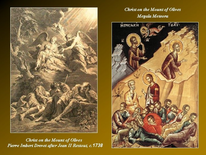 Christ on the Mount of Olives Megala Meteora Christ on the Mount of Olives