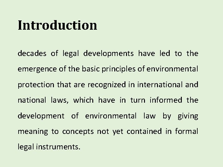 Introduction decades of legal developments have led to the emergence of the basic principles Introduction decades of legal developments have led to the emergence of the basic principles