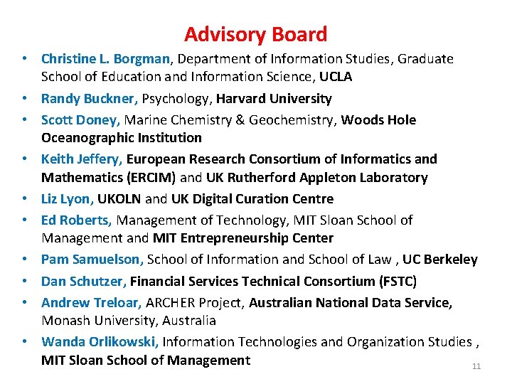 Advisory Board • Christine L. Borgman, Department of Information Studies, Graduate School of Education