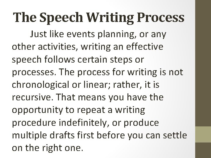 The Speech Writing Process Just like events planning, or any other activities, writing an