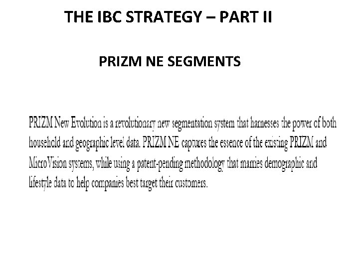 THE IBC STRATEGY – PART II PRIZM NE SEGMENTS 