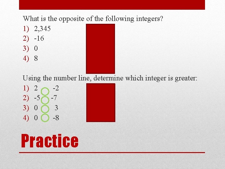 What is the opposite of the following integers? 1) 2, 345 -2, 345 2) What is the opposite of the following integers? 1) 2, 345 -2, 345 2)
