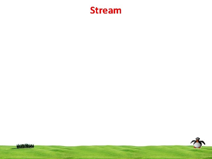 Stream 9 