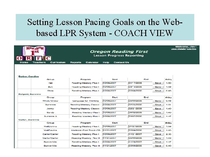 Setting Lesson Pacing Goals on the Webbased LPR System - COACH VIEW 