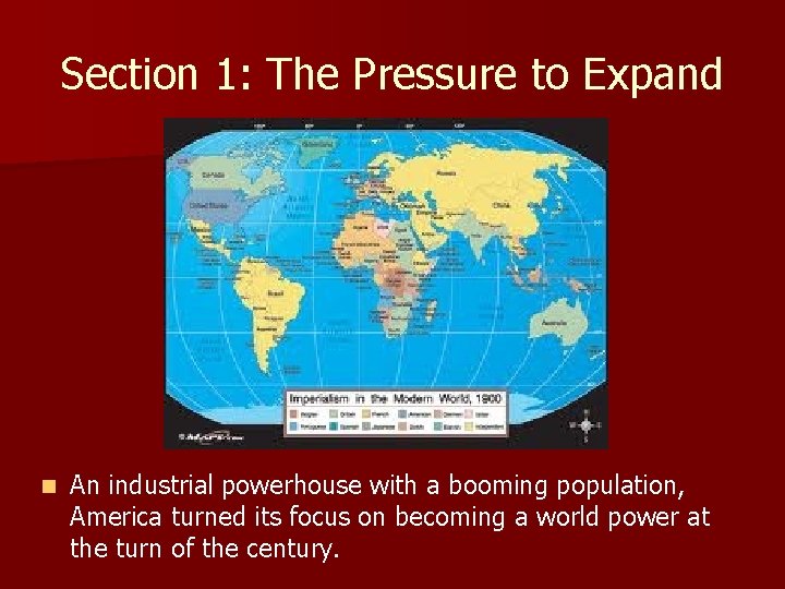 Section 1: The Pressure to Expand n An industrial powerhouse with a booming population,