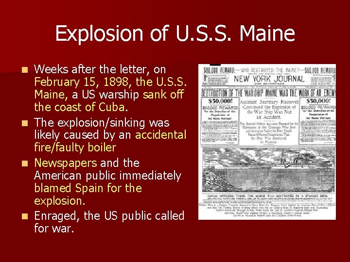 Explosion of U. S. S. Maine Weeks after the letter, on February 15, 1898,