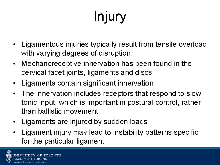 Injury • Ligamentous injuries typically result from tensile overload with varying degrees of disruption