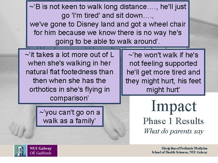 ~’B is not keen to walk long distance…. , he'll just ~’when he stands