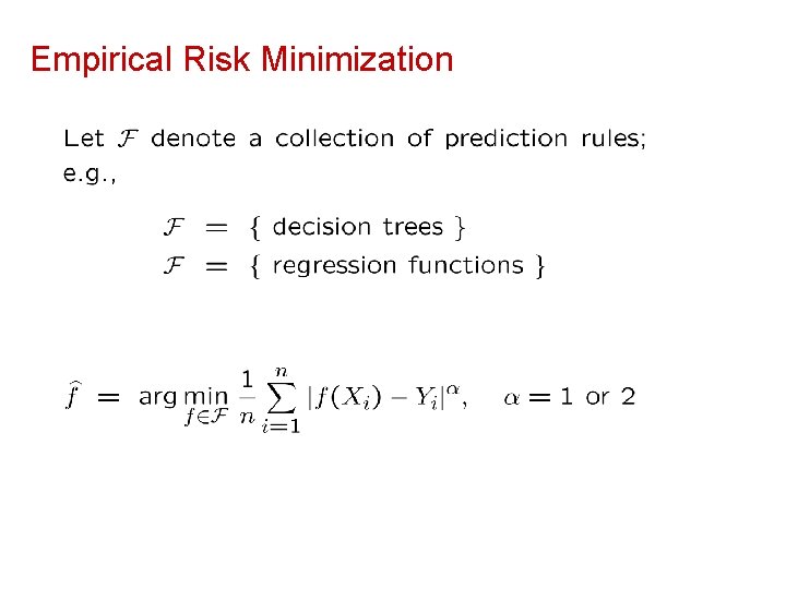 Empirical Risk Minimization 