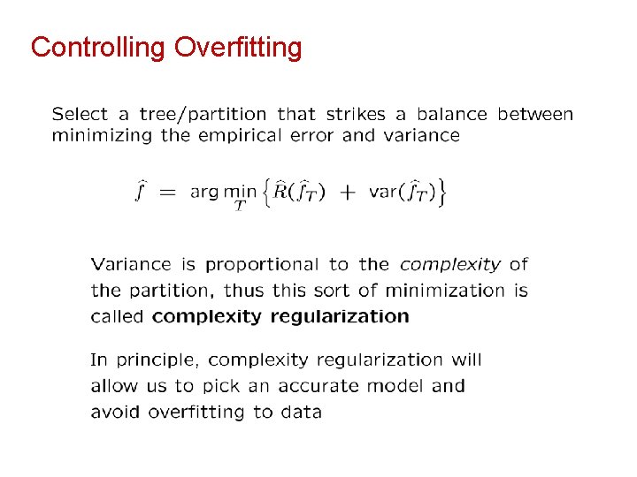 Controlling Overfitting 