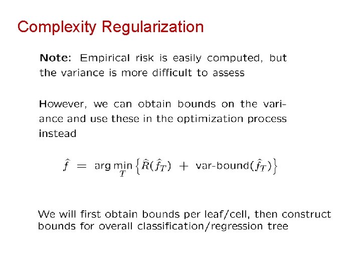 Complexity Regularization 