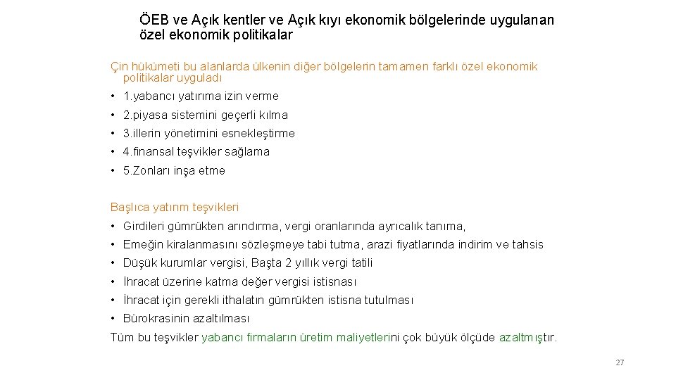 ÖEB ve Açık kentler ve Açık kıyı ekonomik bölgelerinde uygulanan özel ekonomik politikalar Çin