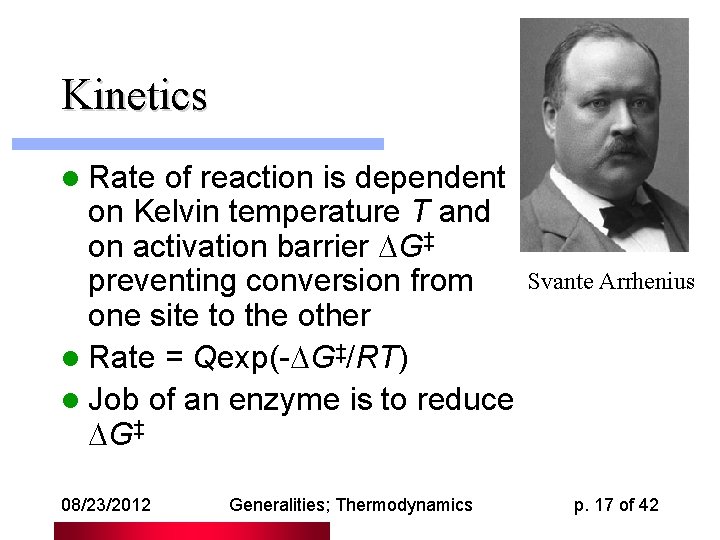 Kinetics l Rate of reaction is dependent on Kelvin temperature T and on activation