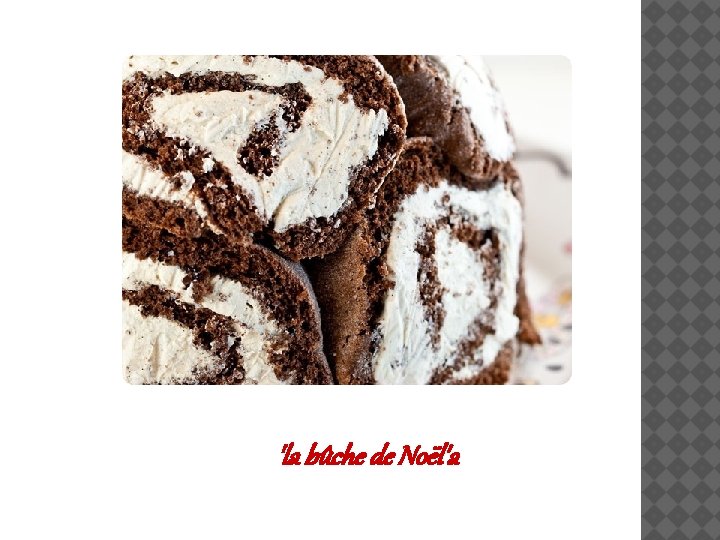 'la bûche de Noël'a 
