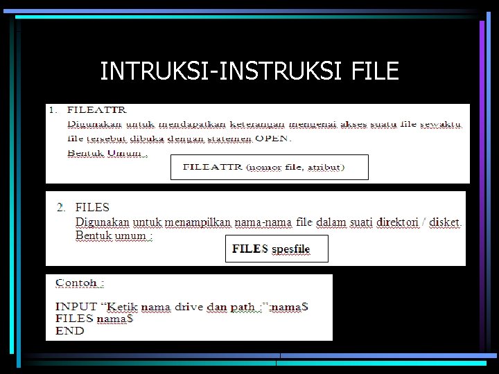 INTRUKSI-INSTRUKSI FILE 