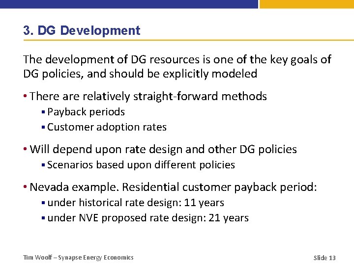 3. DG Development The development of DG resources is one of the key goals