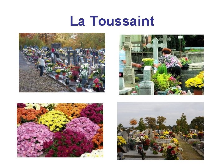 La Toussaint 