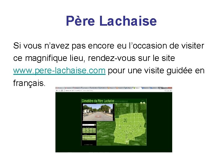 Père Lachaise Si vous n’avez pas encore eu l’occasion de visiter ce magnifique lieu,