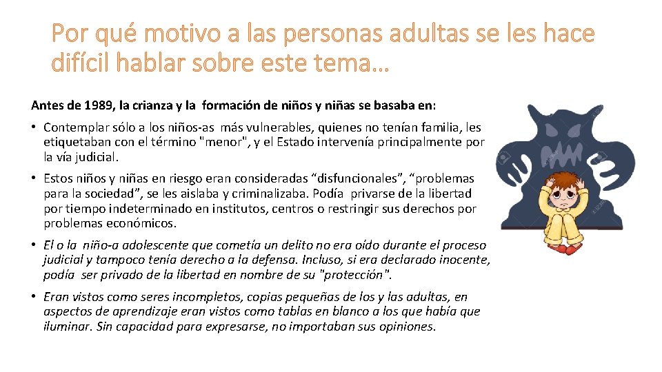 Por qué motivo a las personas adultas se les hace difícil hablar sobre este