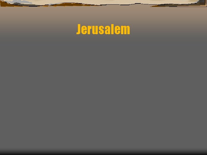 Jerusalem 